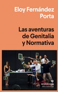Aventuras de Genitalia y Normativa, Las