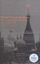 Maestro Juan Martínez que estaba allí, El (edición limitada)